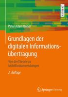 Grundlagen Der Digitalen Informationsubertragung: Von Der Theorie Zu Mobilfunkanwendungen 3834817848 Book Cover