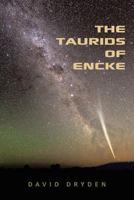 The Taurids of Encke 1491877804 Book Cover