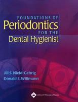 Foundations of Periodontics for the Dental Hygienist