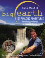 Big Earth: 101 Amazing Adventures 0593066111 Book Cover