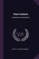 Plant Analysis: Qualitative and Quantitative 1014200881 Book Cover
