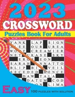 2023 Easy Crossword Puzzles Book for Adults B0BYBC8WXW Book Cover