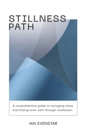 Stillness Path B0CRN76M9N Book Cover