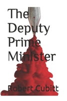 The Deputy Prime Minister 1502774313 Book Cover