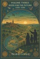 Seeds for the Future: Book Three of "The Translators of Toledo" B0F91LC6TW Book Cover