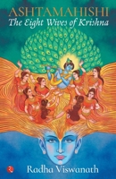 Ashtamahishi: The Eight Wives of Krishna 9353046114 Book Cover