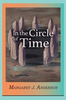 In the Circle of Time 0590301527 Book Cover