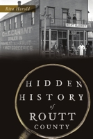 Hidden History of Routt County 1467143987 Book Cover