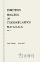 Injection Molding of Thermoplastic Materials - 2 0442305508 Book Cover