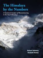 The Himalaya by Numbers: A Statistical Analysis of Mountaineering in the Nepal Himalaya 9937506646 Book Cover