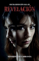 Oscura Redención Saga: III Revelación 9584901435 Book Cover