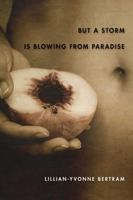 But a Storm is Blowing From Paradise 1597091685 Book Cover