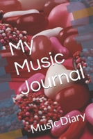 My Music Journal: Music Diary 1677264160 Book Cover