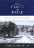The Place of Exile: Leisure Literature and the Limits of Absolutism 1611482216 Book Cover