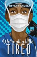 We're All a Little Tired 1990724124 Book Cover