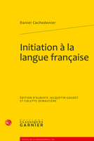 Initiation a la Langue Francaise 281240079X Book Cover