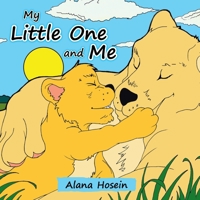 My Little One and Me 1453546790 Book Cover