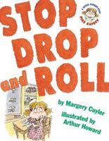 Stop Drop and Roll (A Book about Fire Safety) 0439388473 Book Cover