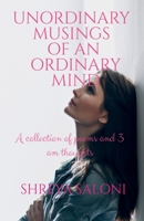 Unordinary Musings of an Ordinary Mind 1646781104 Book Cover