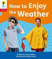 Oxford Reading Tree: Floppy's Phonics Decoding Practice: Oxford Level 4: How to Enjoy the Weather 1382030614 Book Cover