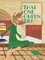 That One Green  Tile 1525569902 Book Cover