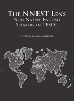 The Nnest Lens: Non Native English Speakers in Tesol 1443819115 Book Cover