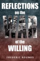 Reflections on the War of the Willing 0595522521 Book Cover