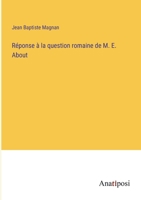 Réponse à la question romaine de M. E. About 3382711869 Book Cover