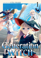 Generation Witch Vol. 1 162692533X Book Cover