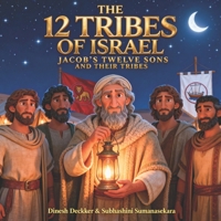 The 12 Tribes of Israel: Jacob’s Twelve Sons and Their Tribes (The Bible Adventure Series) B0GDQTXFFK Book Cover