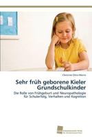 Sehr Fruh Geborene Kieler Grundschulkinder 3838132483 Book Cover