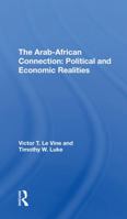 The Arabafrican Connection: Political and Economic Realities 0367290162 Book Cover