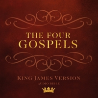 The Gospels: King James Version Audio Bible 1799901874 Book Cover