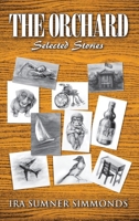 The Orchard : Selected Stories 1968165002 Book Cover
