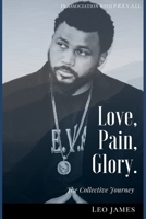 Love, Pain and Glory 1696390680 Book Cover