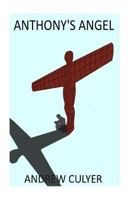 Anthony's Angel 1541077474 Book Cover