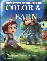 Bilingual Professions Coloring Book for Kids & toddlers.: Explore professions and trades in Spanish and English. Ages 4-11 B0CP8221TN Book Cover