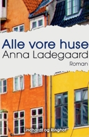 Alle vore huse 8711798610 Book Cover