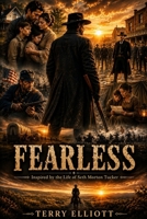 Fearless: A Novel of Courage, Family, and the American West B0HCVG4X96 Book Cover