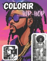 Colorir Hip Hop: Coloração de arte de rua urbana com tema musical hip hop (Portuguese Edition) B0CWHBXWGL Book Cover