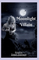 Moonlight Villain B0BGNHF71N Book Cover