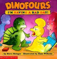 Dinofours: I'm Having a Bad Day! 0590035517 Book Cover
