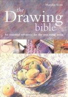 The Drawing Bible: The Essential Reference For The Practicing Artist 1844480941 Book Cover