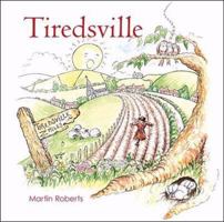 Tiredsville 1425168442 Book Cover