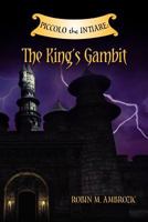 Piccolo The Initiare: The King's Gambit 1466377801 Book Cover