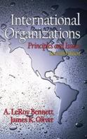 International Organizations: Principles and Issues 0130321850 Book Cover