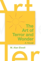 The Art of Terror and Wonder 1665763051 Book Cover