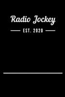 Radio Jockey EST. 2020: Blank Lined Notebook Journal 1693506688 Book Cover