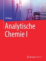 Analytische Chemie I 3662604949 Book Cover