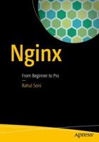 Nginx: From Beginner to Pro 1484216571 Book Cover